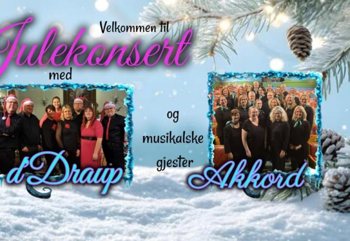 Julekonsert med d`Draup og Akkord